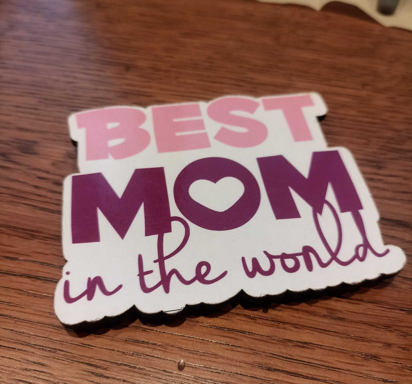 Best Mom Fridge Magnet